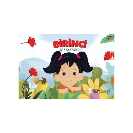 Birinci - Derya Yakıcı - Parya Kitap