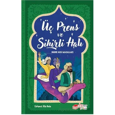 Üç Prens ve Sihirli Halı - Kellie Jones - The Kitap