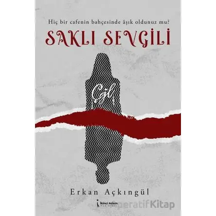 Saklı Sevgili - Erkan Açkıngül - İkinci Adam Yayınları