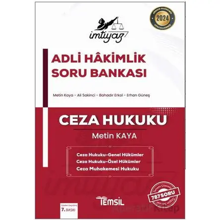 İmtiyaz Adli Hakimlik Soru Bankası Ceza Hukuku - Genel Hükümler Ceza Hukuku - Özel Hükümler Ceza Muh