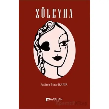 Züleyha - Fadime Pınar Bapir - Karahan Kitabevi