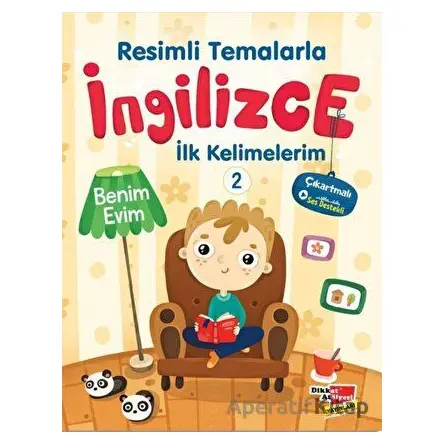 Resimli Temalarla İngilizce İlk Kelimelerim 2 - Benim Evim - Kolektif - Dikkat Atölyesi Yayınları