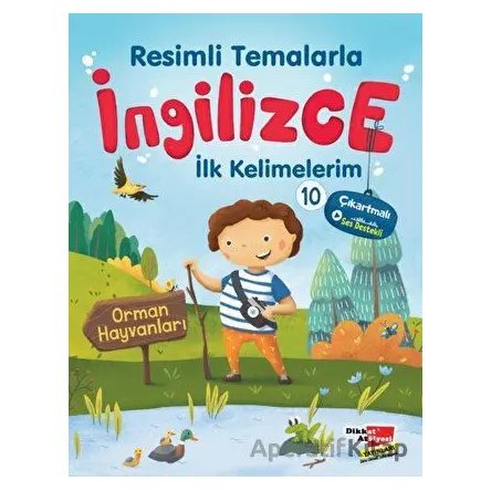 Resimli Temalarla İngilizce İlk Kelimelerim 10 - Orman Hayvanları
