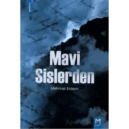 Mavi Sislerden - Mehmet Erdem - Memento Mori