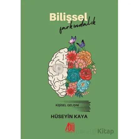 Bilişsel Farkındalık - Hüseyin Kaya - Baygenç Yayıncılık