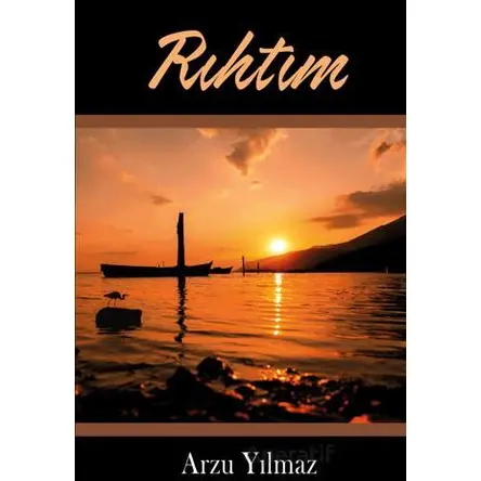 Rıhtım - Arzu Yılmaz - Kitap Dostu Yayınları