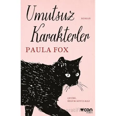 Umutsuz Karakterler - Paula Fox - Can Yayınları