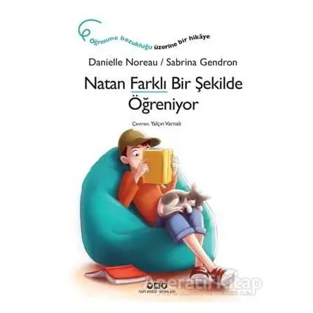 Natan Farklı Bir Şekilde Öğreniyor - Danielle Noreau - Yapı Kredi Yayınları