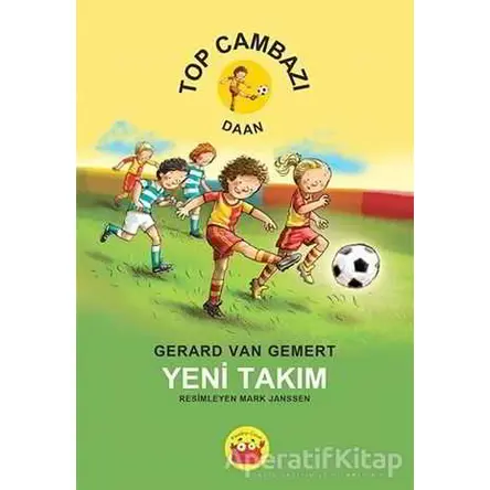 Top Cambazı Daan - Yeni Takım - Gerard Van Gemert - Kuraldışı Yayınevi