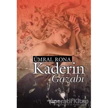 Kaderin Gazabı - Ümral Rona - Sokak Kitapları Yayınları