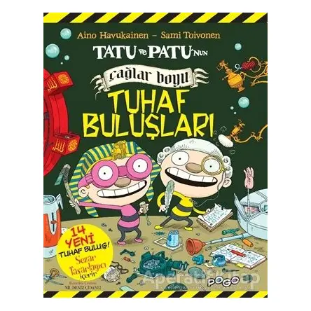 Tatu ve Patunun Çağlar Boyu Tuhaf Buluşları - Sami Toivonen - Pogo Çocuk