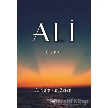 Ali - S. Nurefşan Zeren - Sokak Kitapları Yayınları
