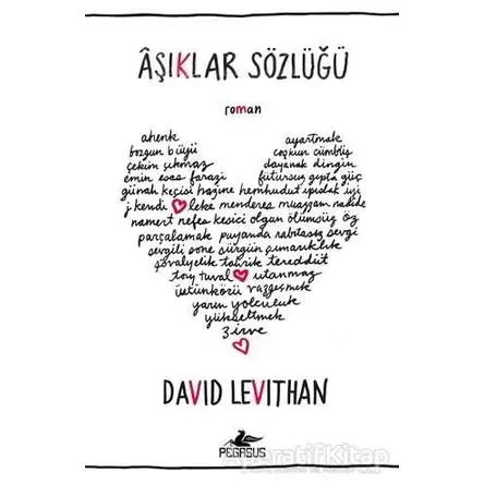Aşıklar Sözlüğü - David Levithan - Pegasus Yayınları