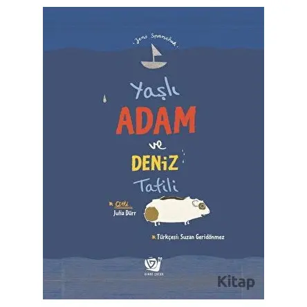 Yaşlı Adam ve Deniz Tatili - Jens Sparschuh - Ginko Kitap