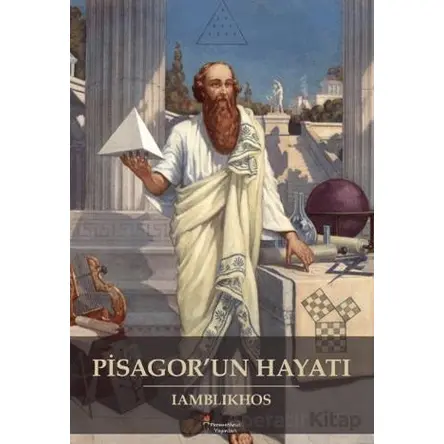 Pisagor’un Hayatı - Iamblikhos - Prometheus Yayınları