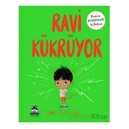 Ravi Kükrüyor Benim Duygular Kitabım - Tom Percival - Marsık Kitap