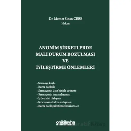 Anonim Şirketlerde Mali Durum Bozulması ve İyileştirme Önlemleri