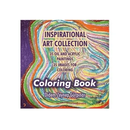 İnspirational Art Collection - Didem Zeynep Gürpınar - Cinius Yayınları