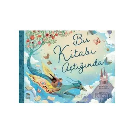Bir Kitabı Açtığında - Caroline Derlatka - İthaki Çocuk Yayınları