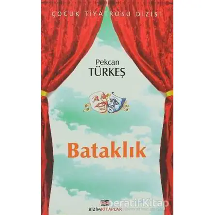 Bataklık - Pekcan Türkeş - Bizim Kitaplar Yayınevi