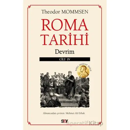 Roma Tarihi - Cilt 4 - Theodor Mommsen - Say Yayınları