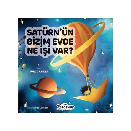 Satürn’ün Bizim Evde Ne İşi Var ? - Burcu Akbaş - Teleskop Popüler Bilim