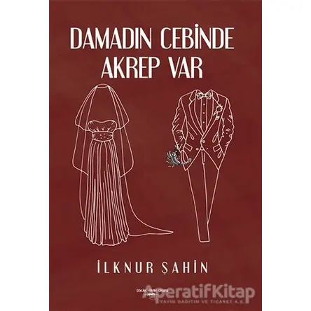 Damadın Cebinde Akrep Var - İlknur Şahin - Sokak Kitapları Yayınları