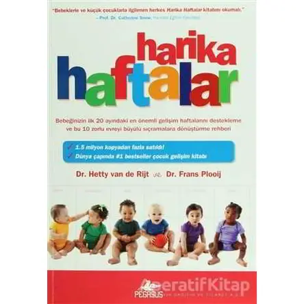 Harika Haftalar - Dr. Hetty Van De Rijt - Pegasus Yayınları