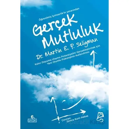 Gerçek Mutluluk - Martin E. P. Seligman - Serbest Kitaplar