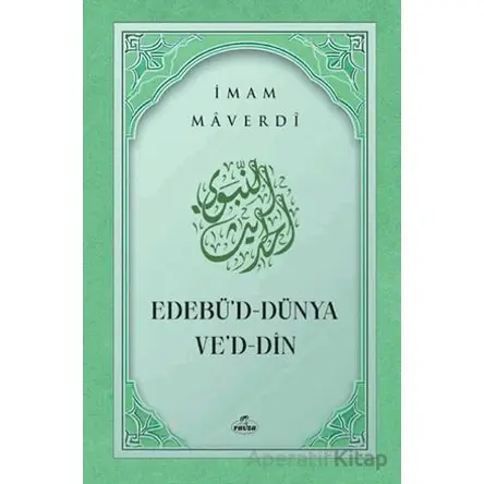 Edebüd Dünya ved Din - İmam Maverdi - Ravza Yayınları