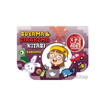 Kodlama Boyama Ve Çıkartma Kitabı - Sunguralp Şolpan - Çikolata Yayınevi