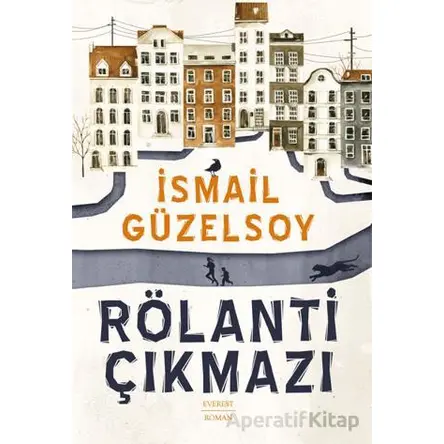 Rölanti Çıkmazı - İsmail Güzelsoy - Everest Yayınları