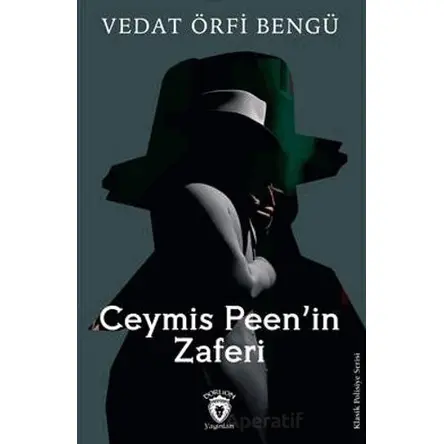 Ceymis Peenin Zaferi - Vedat Örfi Bengü - Dorlion Yayınları