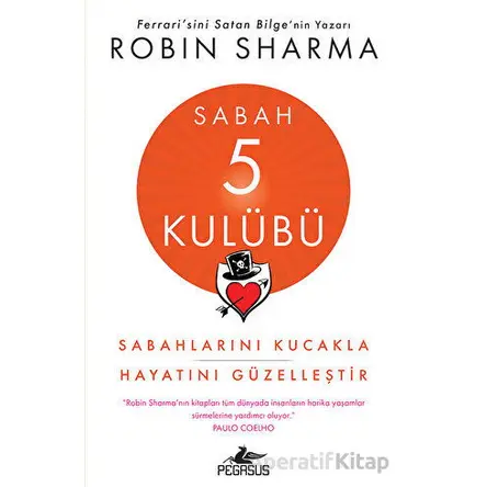Sabah 5 Kulübü - Robin Sharma - Pegasus Yayınları
