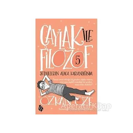 Çaylak İle Filozof - 5 - Özkan Öze - Uğurböceği Yayınları
