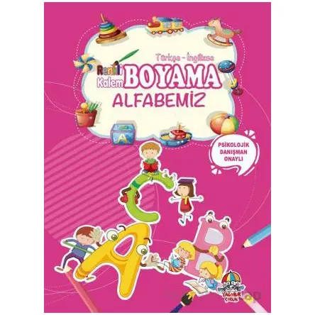 Renkli Kalem Boyama - Alfabemiz - Kolektif - Yağmur Çocuk