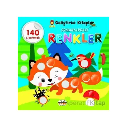 Şirin Geliştirici Kitaplar Ormanlardaki Renkler - Kolektif - 0-6 Yaş Yayınları