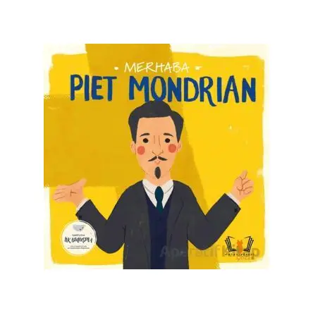 Merhaba Piet Mondrian - Kolektif - Hayalperest Çocuk