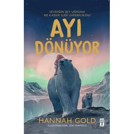 Ayı Dönüyor - Hannah Gold - Genç Timaş