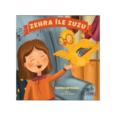 Zehra İle Zuzu - Fatma Şeyranlı - Servet Yayınevi