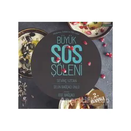 Büyük Sos Şöleni - Selin Bağçacı Ünlü - Oğlak Yayıncılık