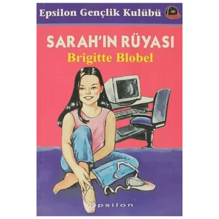 Sarah’ın Rüyası - Brigitte Blobel - Epsilon Yayınevi