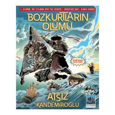 Bozkurtların Ölümü - Hüseyin Nihal Atsız - Ötüken Neşriyat