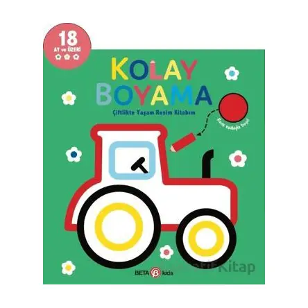 Kolay Boyama - Çiftlikte Yaşam Resim Kitabım - Kolektif - Beta Kids