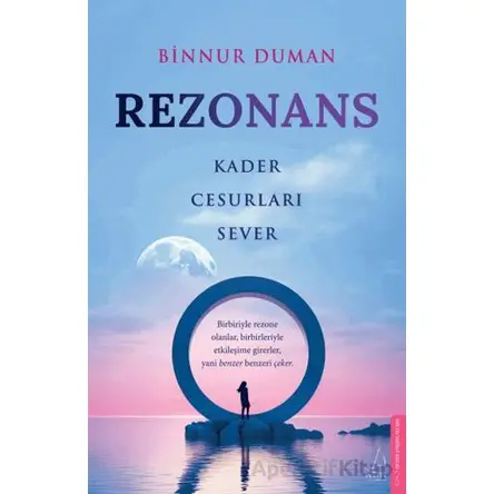 Rezonans Kader Cesurları Sever - Binnur Duman - Destek Yayınları