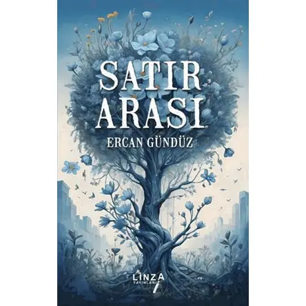 Satır Arası - Ercan Gündüz - Linza Yayınları