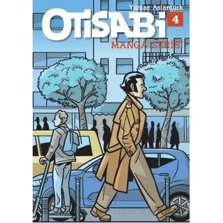 Otisabi Manga Serisi Cilt 4 - Yılmaz Aslantürk - Komikşeyler Yayıncılık