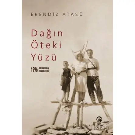 Dağın Öteki Yüzü - Erendiz Atasü - Sia Kitap