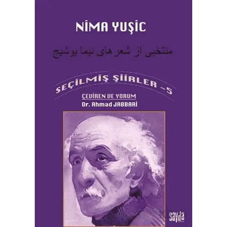 Seçilmiş Şiirler - 5 - Nima Yuşic - Sayda Yayınları