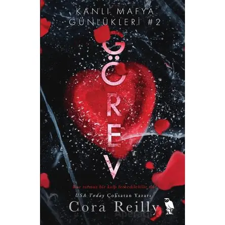 Kanlı Mafya Günlükleri 2: Görev - Cora Reilly - Nemesis Kitap